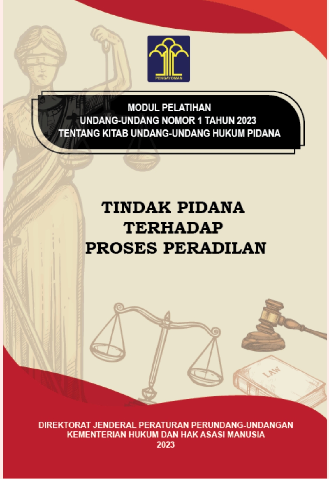 Tindak Pidana terhadap Proses Peradilan